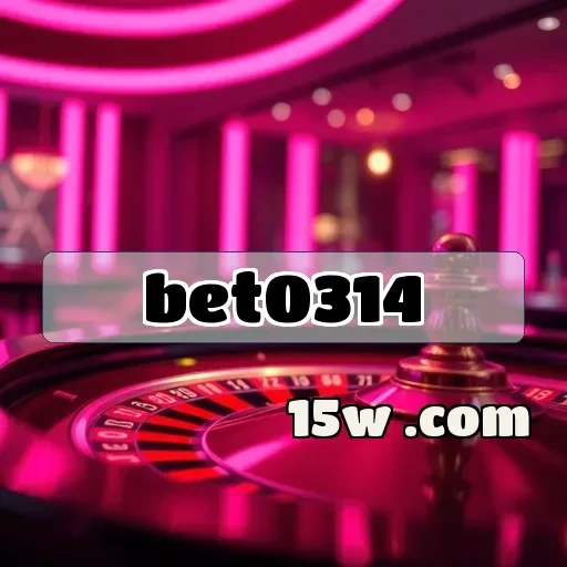 bet0314 VIP